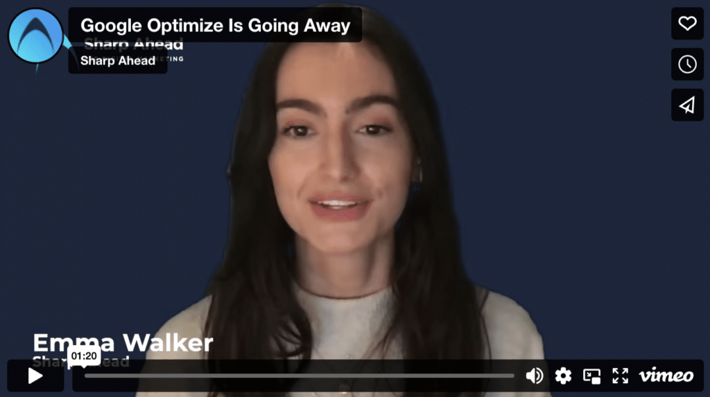 Emma Walker - Google Optimize is Going Away